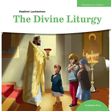 The Divine Liturgy - 9781950067282