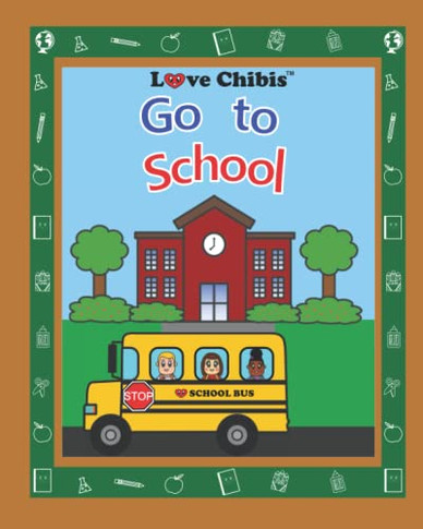 Go To School (Love Chibis)