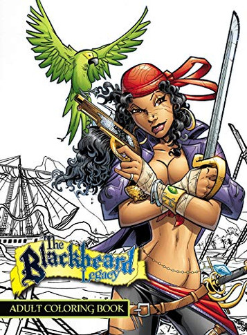 Blackbeard Legacy: Adult Coloring Book