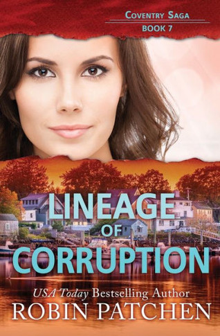 Lineage Of Corruption (Coventry Saga) - 9781950029198