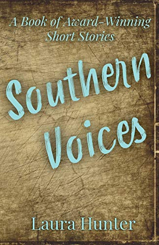 Southern Voices A Book of Short Stories