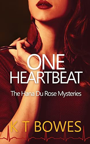 One Heartbeat (Hana Du Rose Mysteries)