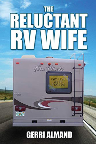 The Reluctant Rv Wife