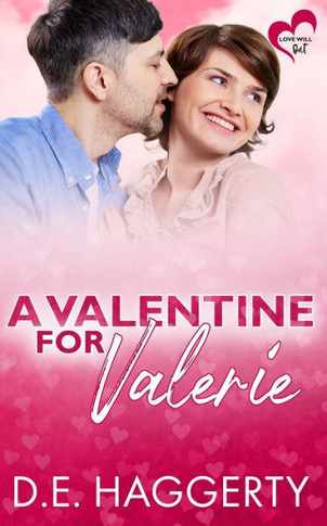 A Valentine for Valerie: a later in life romantic comedy (Love Will Out)