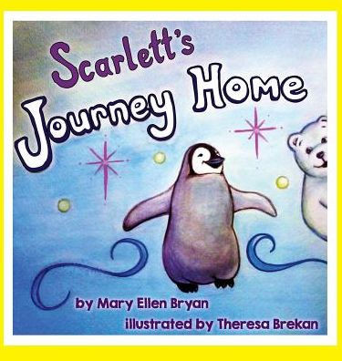 Scarlett's Journey Home - 9780996781329