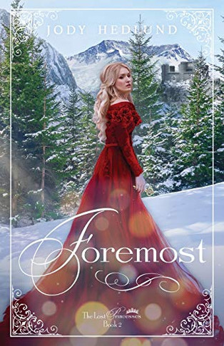 Foremost (The Lost Princesses)
