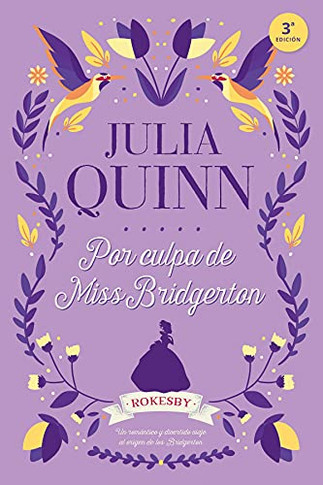 Por culpa de Miss Bridgerton (Titania ?poca) (Spanish Edition)