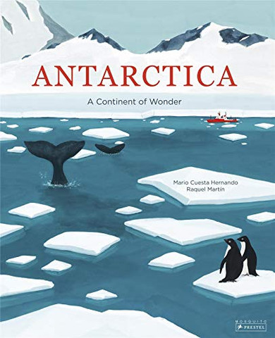 Antarctica: A Continent Of Wonder