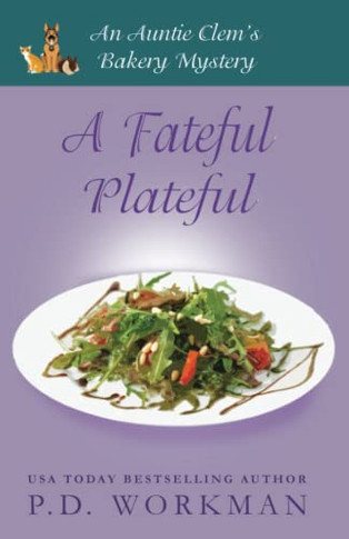 A Fateful Plateful (Auntie Clem's Bakery)
