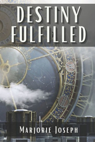 Destiny Fulfilled - 9781955368322