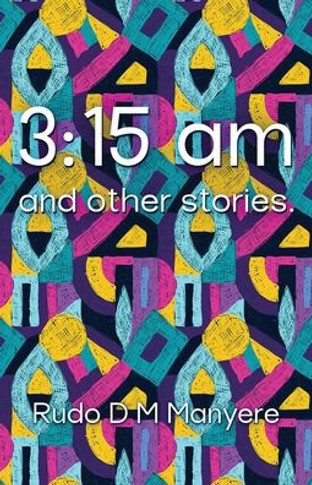 3: 15 Am And Other Stories - 9781914287251
