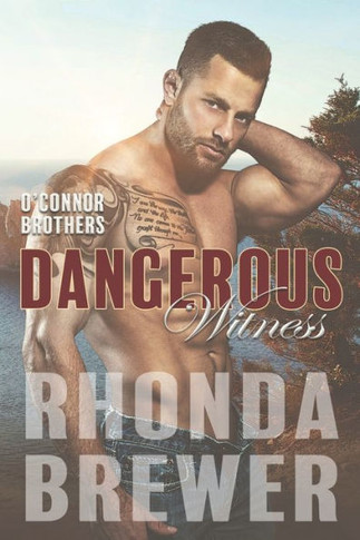 Dangerous Witness (O'Connor Brothers Series)