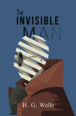The Invisible Man (Reader's Library Classics)