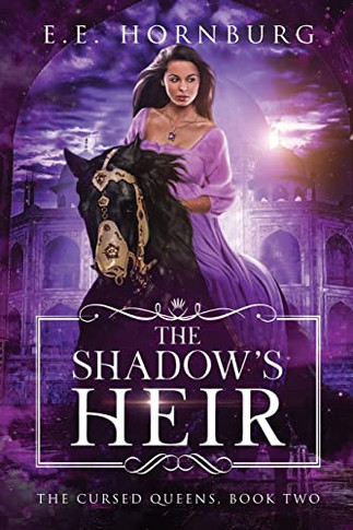 The Shadow's Heir (The Cursed Queens)
