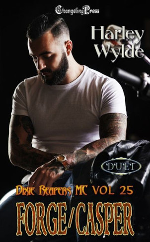Forge/Casper Duet: A Dixie Reapers Bad Boys Romance (Reckless Kings Mc)