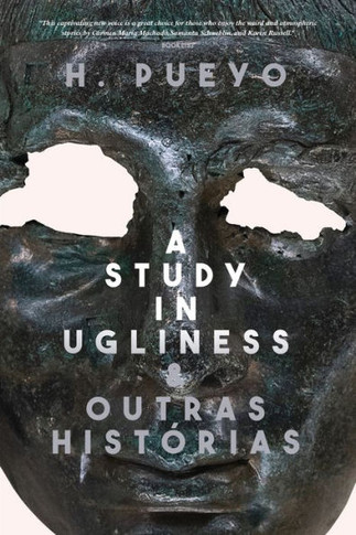 A Study In Ugliness & Outras Hist?rias (English And Portuguese Edition)