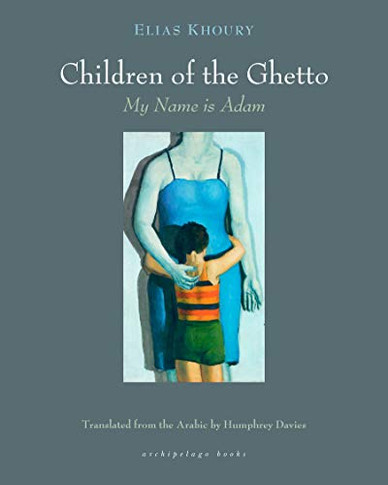The Children Of The Ghetto: My Name Is Adam