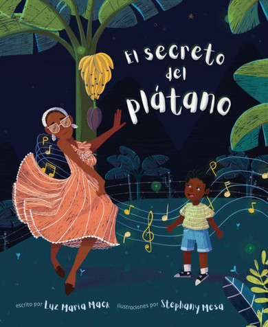 El Secreto Del Pl?tano (The Secret Of The Pl?tano) (Spanish Edition) - 9781953859464