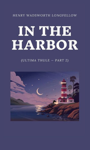 In The Harbor (Ultima Thule - Part 2) - 9781628342888