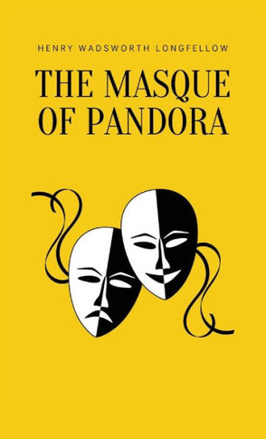 The Masque Of Pandora - 9781628343069