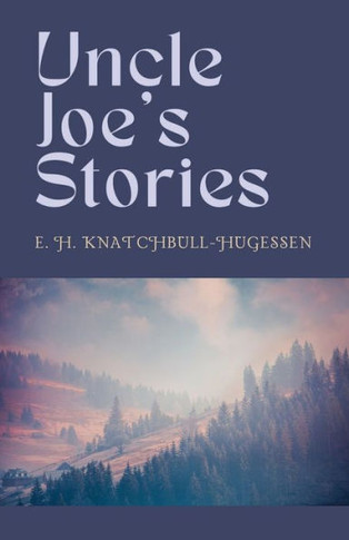 Uncle Joe's Stories - 9781628345094