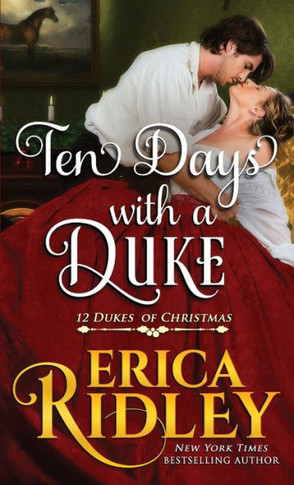 Ten Days With A Duke - 9781943794980