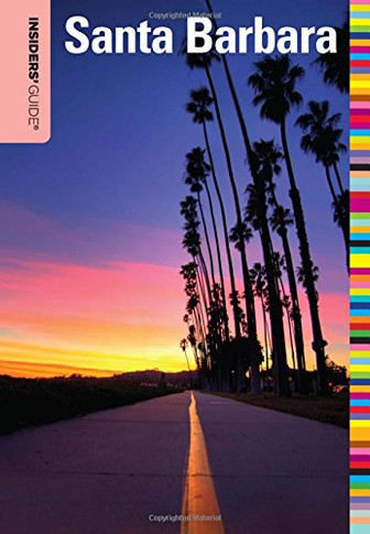 Insiders' Guide??? to Santa Barbara (Insiders' Guide Series)