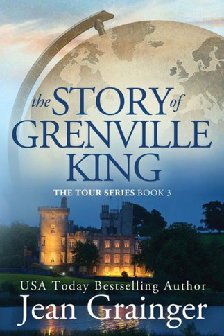 The Story Of Grenville King: The Tour Series - Book 3 - 9781914958229