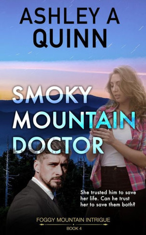 Smoky Mountain Doctor (Foggy Mountain Intrigue) - 9781959943181