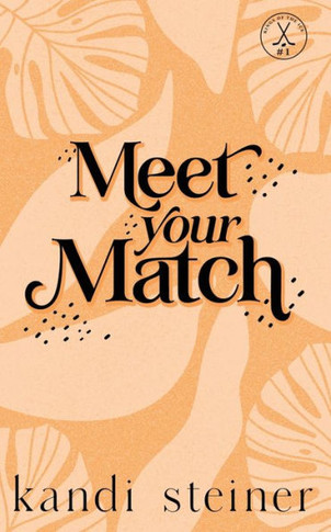 Meet Your Match: Special Edition - 9781960649164