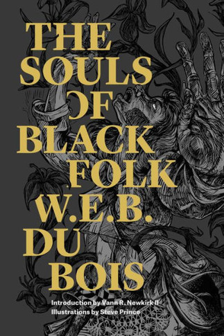 The Souls Of Black Folk (Restless Classics)