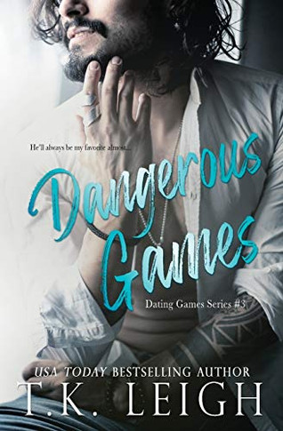 Dangerous Games (Dating Games)