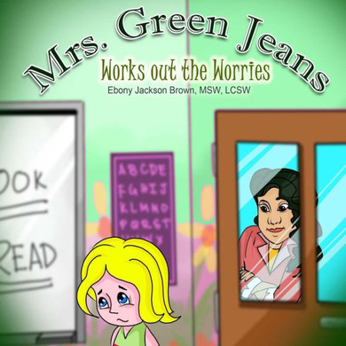 Mrs. Greenjeans Works Out The Worries