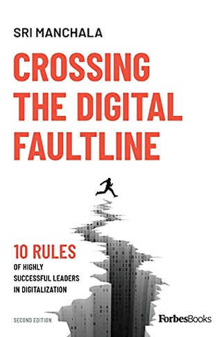Cr'sing The Digalaultline (Second Edition): 10 Rules Of Highly Successful a's In Digalation - 9781950863747