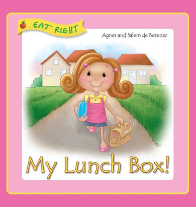 My Lunch Box: Does It Matter What I Eat At School?