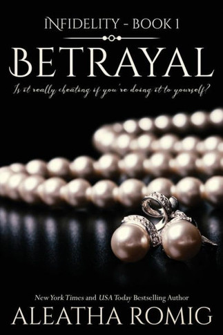 Betrayal (Infidelity)