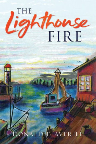 The Lighthouse Fire - 9781958004883