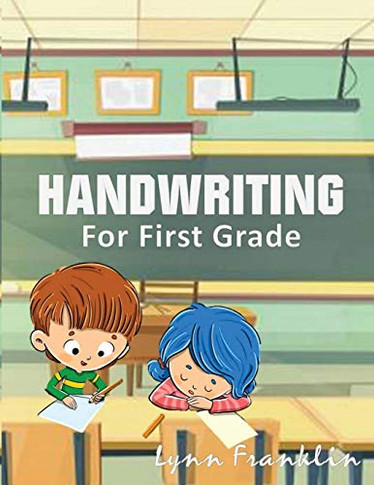 Handwriting for First Grade : Handwriting Practice Books for Kids