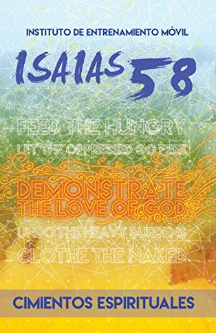 Cimientos Espirituales : Instituto de Entrenamiento M?vil Isa?as 58