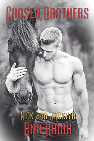 Chosen Brothers (Nick and Jacklyn)