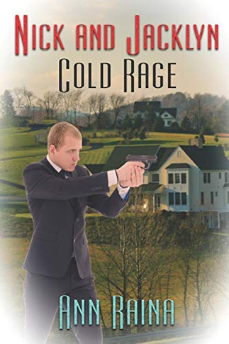 Cold Rage (Nick and Jacklyn)