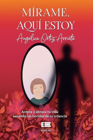 M?rame, Aqu? Estoy (Spanish Edition)