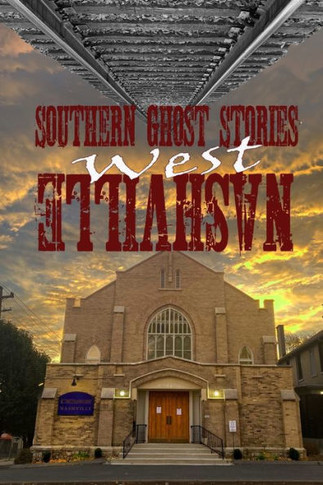 Southern Ghost Stories: West Nashville - 9781088234532