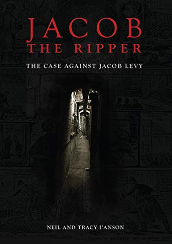 Jacob The Ripper: The Case Against Jacob Levy - 9781911273936