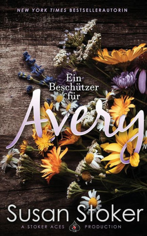 Ein Besch?tzer F?r Avery (Seals Of Protection: Legacy) (German Edition)