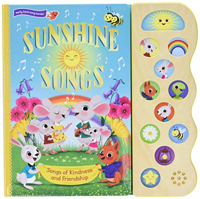 Sing a Song of Sunshine (Interactive Early Bird Children's Song Book with 10 Sing-Along Tunes) (Early Bird Song Books)