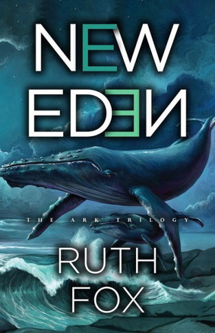 New Eden (2) (The Ark Trilogy)