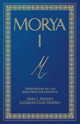 Morya I (Spanish) (Spanish Edition)