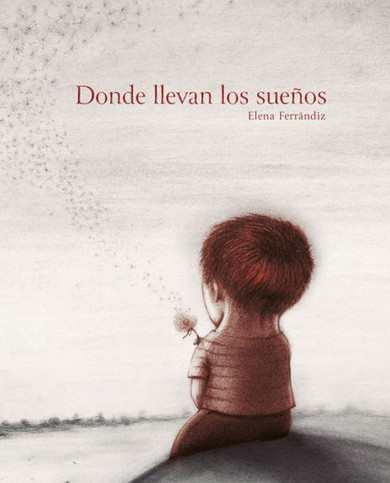 Donde llevan los sue?os (Spanish Edition)
