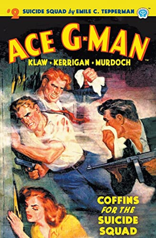 Ace G-Man #2: Coffins For The Suicide Squad
